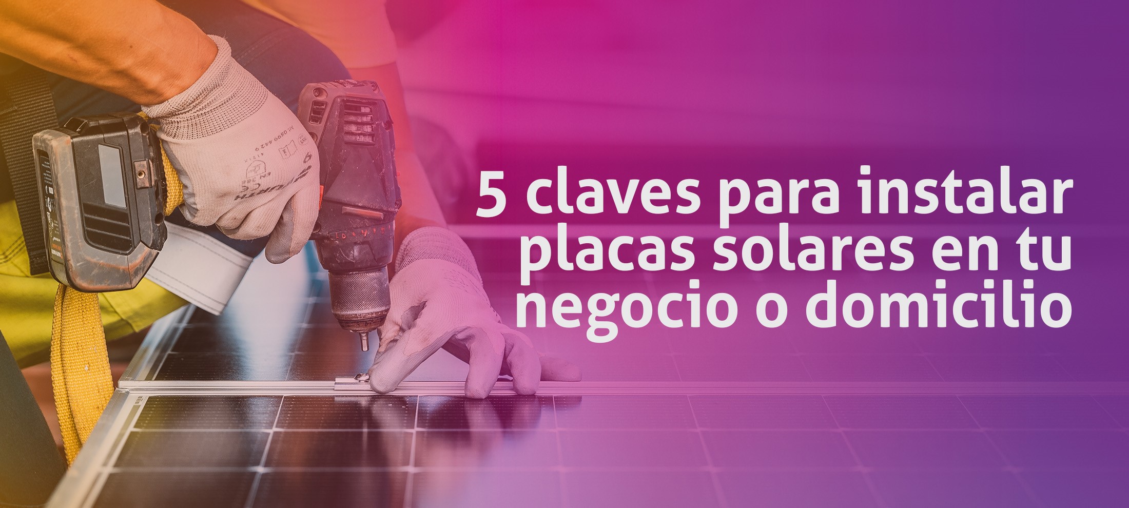 5-claves-instalar-placas-solares
